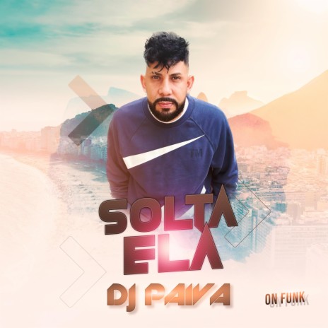 Solta Ela | Boomplay Music