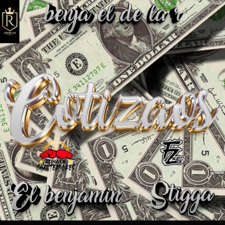 Cotizaos ft. El Benjamin, Benja De La R & Stigga