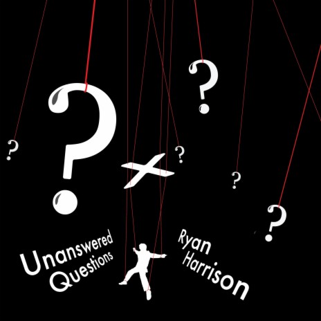 Unanswered Questions | Boomplay Music