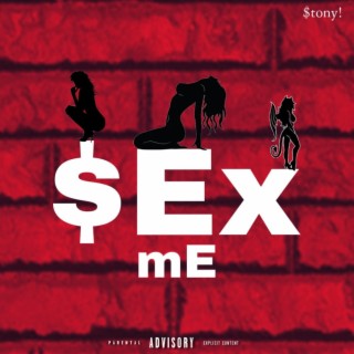 Sex Me