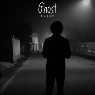 Ghost lyrics | Boomplay Music