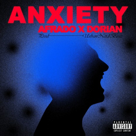 Anxiety (feat. Doriaan) | Boomplay Music