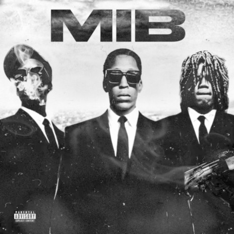 MIB (Men In Black) ft. Mop & Chaseo | Boomplay Music