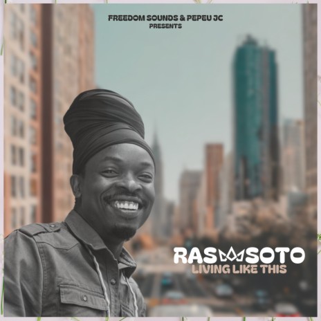 Living Like This ft. Ras Soto & PEPEU_JC | Boomplay Music