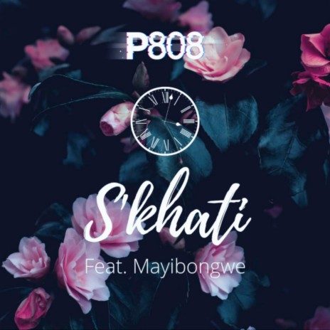 S'khathi ft. MAYIBONGWE | Boomplay Music