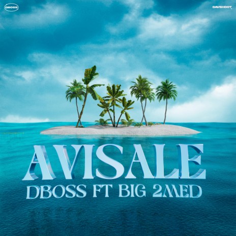 AVISALE ft. Big2med | Boomplay Music