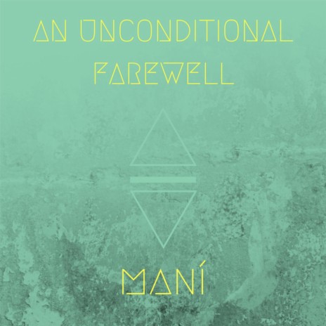 An Unconditional Farewell | Boomplay Music