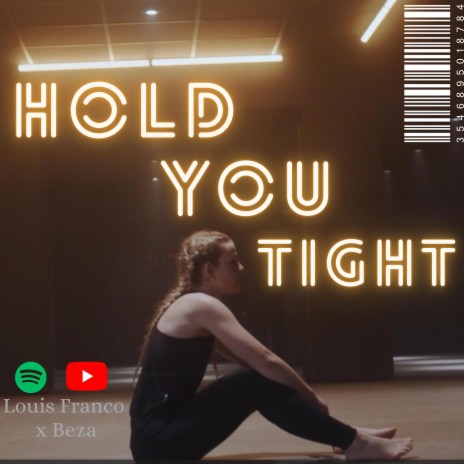 Hold You Tight ft. Beza | Boomplay Music