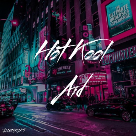 Hot Kool Aid | Boomplay Music