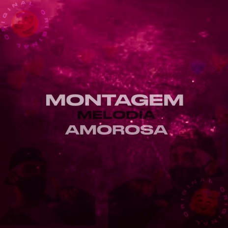 Montagem Melodia Amorosa ft. MC MENOR ADR OFICIAL | Boomplay Music