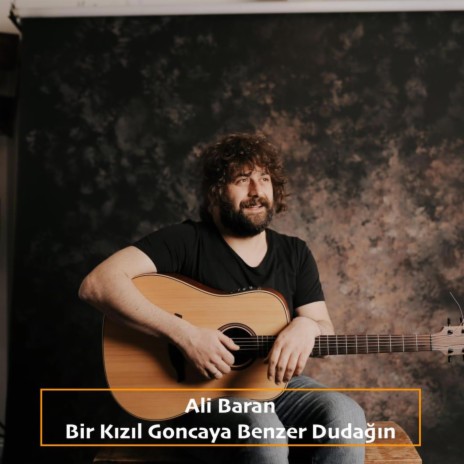 Bir Kızıl Goncaya Benzer Dudağın | Boomplay Music