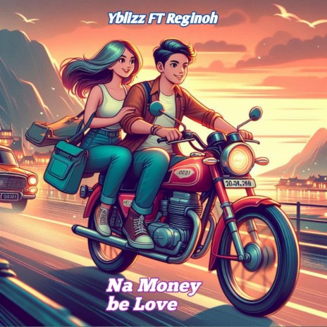 Na money be love ft. Reginoh | Boomplay Music