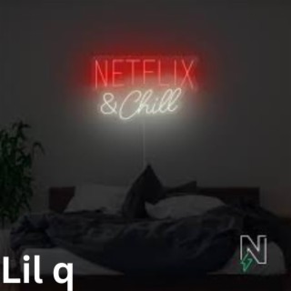 Netflix & Chill