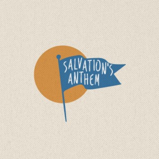 Salvation's Anthem