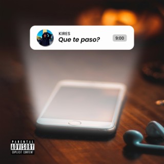 Que te pasó lyrics | Boomplay Music