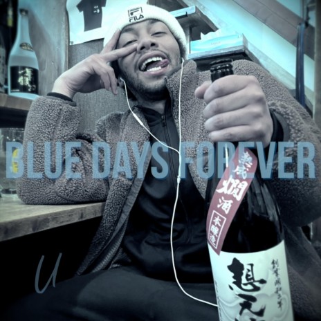 Blue Days Forever | Boomplay Music