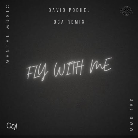 Fly With Me (Oca MX Remix)