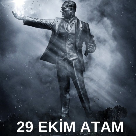 29 Ekim Atam | Boomplay Music