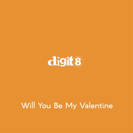Will You Be My Valentine | Boomplay Music