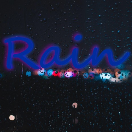 Rain | Boomplay Music