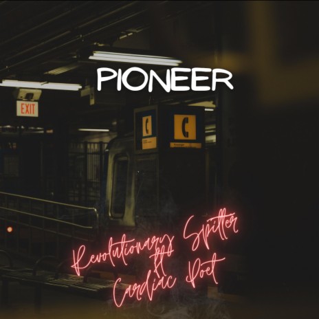 Pioneer ft. Cardiac Poet | Boomplay Music
