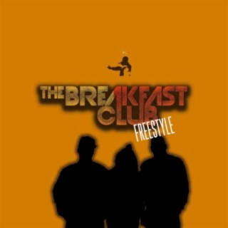 The Breakfast Club Freestyle