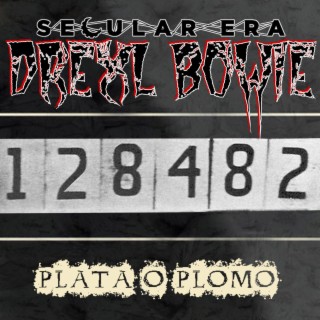 Plata O Plomo ft. Drexl Bowie lyrics | Boomplay Music