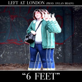 6 Feet lyrics | Boomplay Music