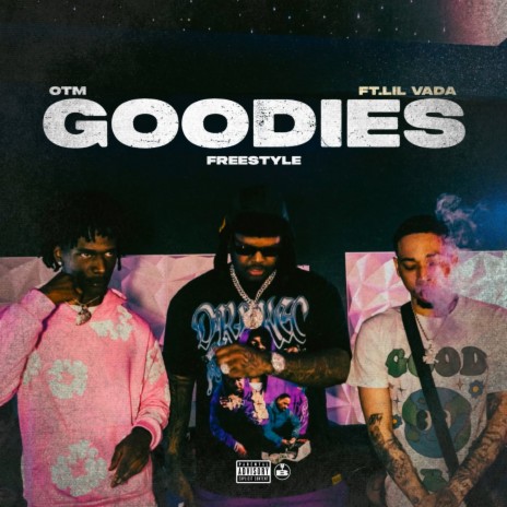 Goodies (Freestyle) ft. Lil Vada | Boomplay Music