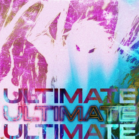 ULTIMATE | Boomplay Music