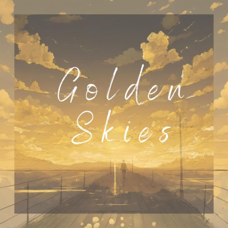 Golden Skies | Boomplay Music