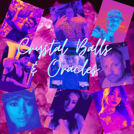 Crystal Balls & Oracles (Radio Edit) ft. LDP Beats