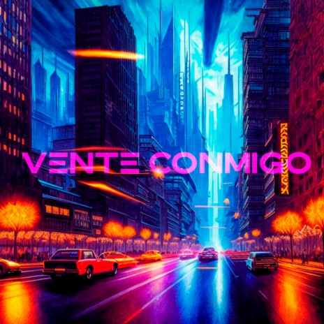 Vente Conmigo ft. Insomnia | Boomplay Music