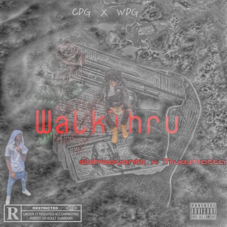 WalkThru ft. TrueShotta | Boomplay Music