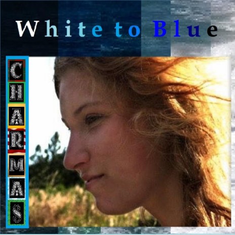 White to Blue | Boomplay Music