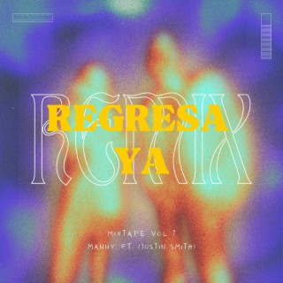 regresa ya (Remix)