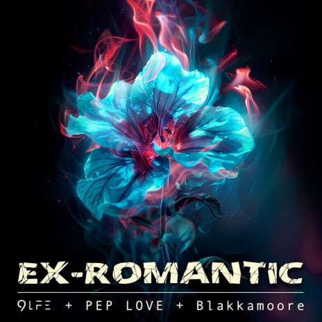 Ex-Romantic ft. Pep Love & Blakkamoore | Boomplay Music