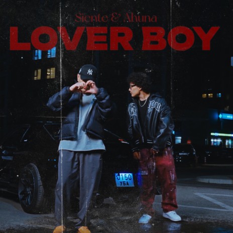 Lover Boy ft. Ahuna | Boomplay Music