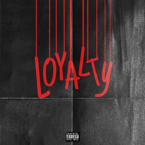 Loyalty | Boomplay Music