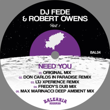 Need You (Freddy's Dub Mix) ft. Robert Owens
