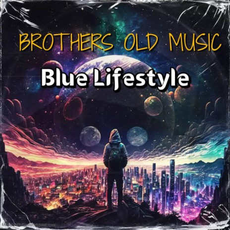 Blue Lifestyle (Blue Lifestyle) | Boomplay Music