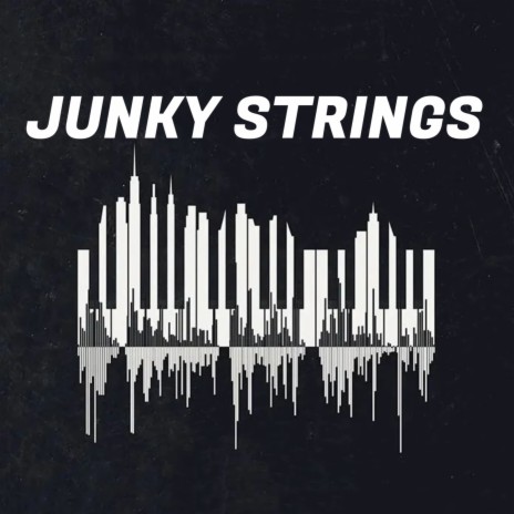 Junky Strings | Boomplay Music