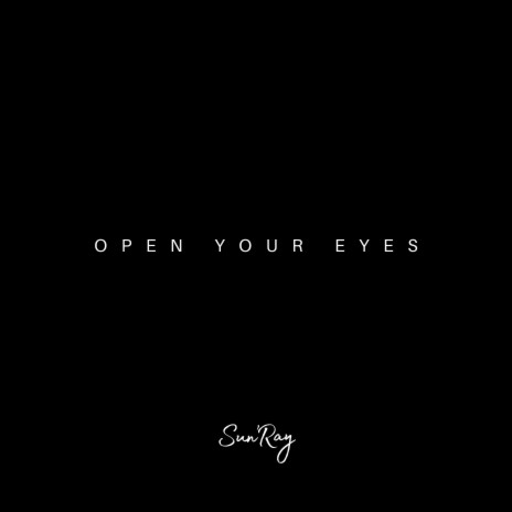 Open Your Eyes