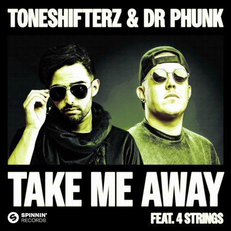 Take Me Away (feat. 4 Strings) | Boomplay Music