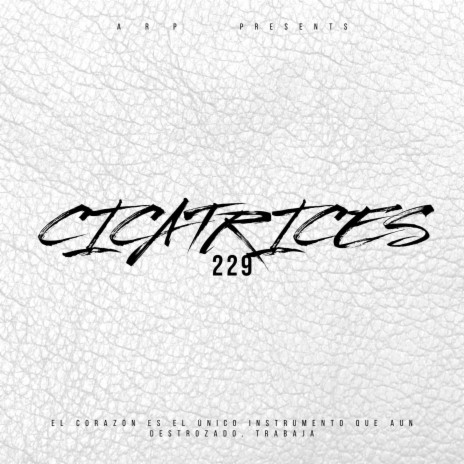 Cicatrices ft. El Fénix, Ache Dos29 & Atentado Lirikal | Boomplay Music