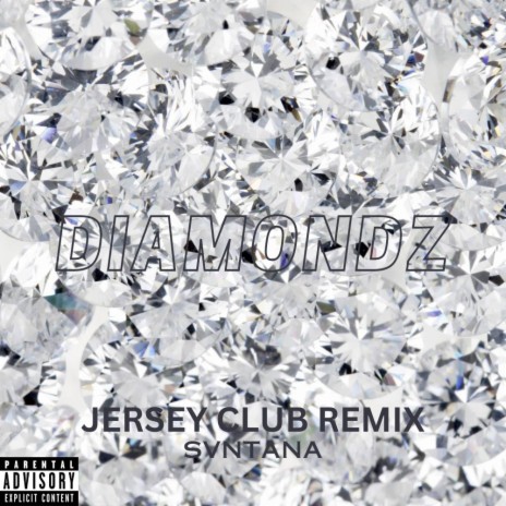 DIAMONDZ (Jersey Club Remix) | Boomplay Music