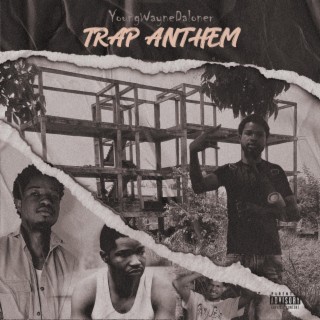 Trap Anthem, Vol. 1