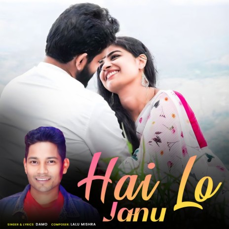 Hai Lo Janu | Boomplay Music