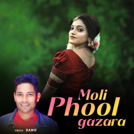 Moli Phool Gazara | Boomplay Music
