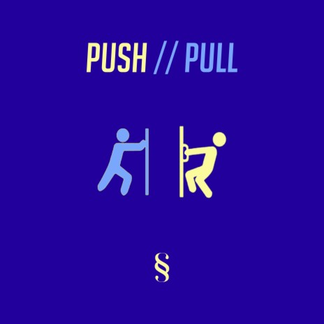 Push // Pull (Instrumental Version) ft. Roless